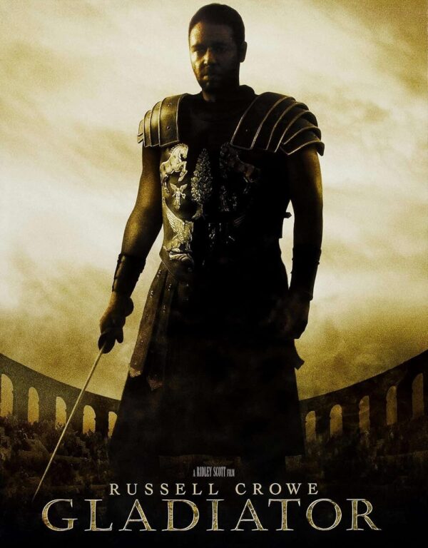 Gladiator – the Epic Tale of Vengeance, Justice, and Resilience